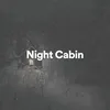 Night Cabin, Pt. 6