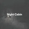 Night Cabin, Pt. 9