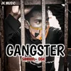 About Gangster Song