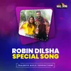 About Robin Dilsha Special Song Song
