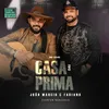 About Casa Das Prima (Estúdio Showlivre Sertanejo) Song