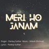 About Meri Ho Janam Song