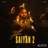 About Saiyan 2 Song