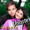 About Vaaste Song