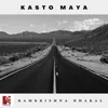 About Kasto Maya Song