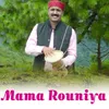 About Mama Rouniya Song