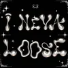 About I NEVA LOOSE Song