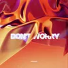 About Don't Worry Song