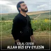 About Allah Bizi Efv Eylesin Song