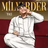 About Milyarder Song