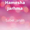 Hamesha Jarhma