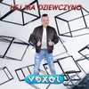 About HEJ MA DZIEWCZYNO Song