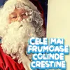 Cele mai frumoase colinde crestine