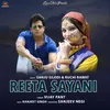 About Reeta Sayani Song