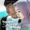 About Mananti Sabalun diPinang Song