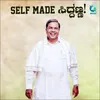 About Self Made Siddanna Song