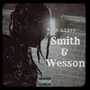 About Smith & Wesson Song