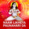 Naam Likheya Paunahari Da