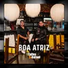 About Boa Atriz Song