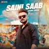 About Saini Saab Song