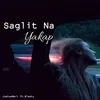 About Saglit Na Yakap Song