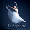 La Bayadère: Act I No. 2 Maestoso