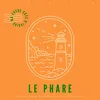 About Le phare Song