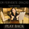 About Em Fervente Oração Song