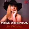 About Sən Olmayanda Song