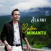 About Calon Minantu Song