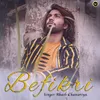 About Befikri Song