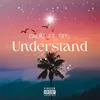 About Understand Song