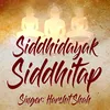 About Siddhidayak Siddhitap Song
