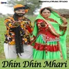 About Dhin Dhin Mhari Song