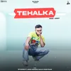 About Tehalka Song