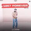About 1857 Forever Song