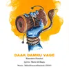 About Daak Damru Vage Song