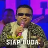 About Siap Duda Song