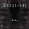 About Shout Out Song