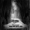 About Yalan Dolan Song