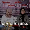 Arek Arek Lungga