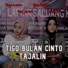 About Tigo Bulan Cinto Tajalin Song