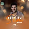 About Eu Existo Sim (Estúdio Showlivre Sertanejo) Song