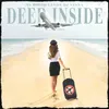 About Deep Inside Song