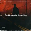 About Bu Hasretin Sonu Yok Song