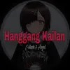 About Hanggang Kailan Song