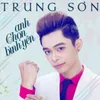 Anh Chọn Bình Yên