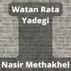 About Watan Rata Yadegi Song