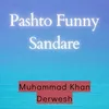 Pashto Funny Sandare