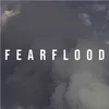 About Fearflood Song